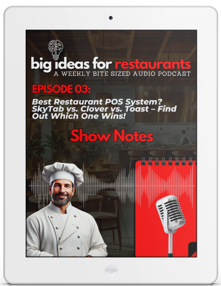 Big Ideas For Restaurants Show Notes Episode 3